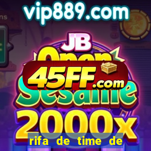 rifa de time de futebol qual sai mais